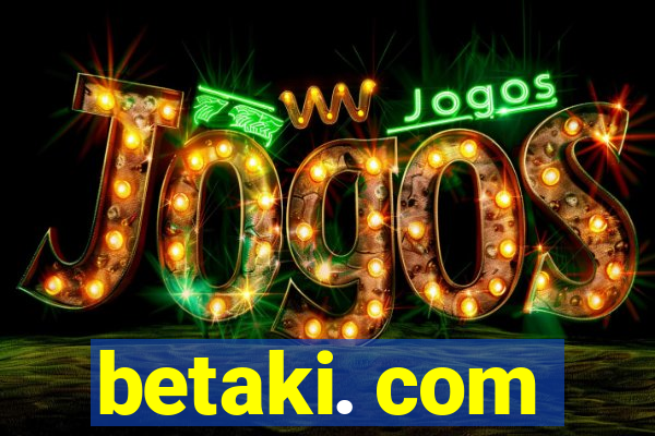 betaki. com